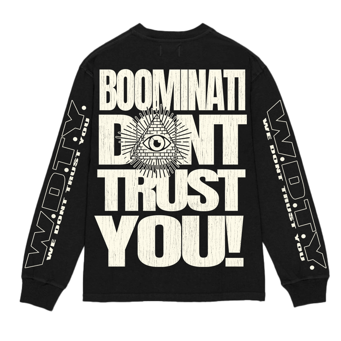 BOOMINATI DON'T TRUST YOU LONGSLEEVE BLACK - METRO BOOMIN | SHOP BOOMINATI DON'T TRUST YOU LONGSLEEVE BLACK - METRO BOOMIN | SHOP