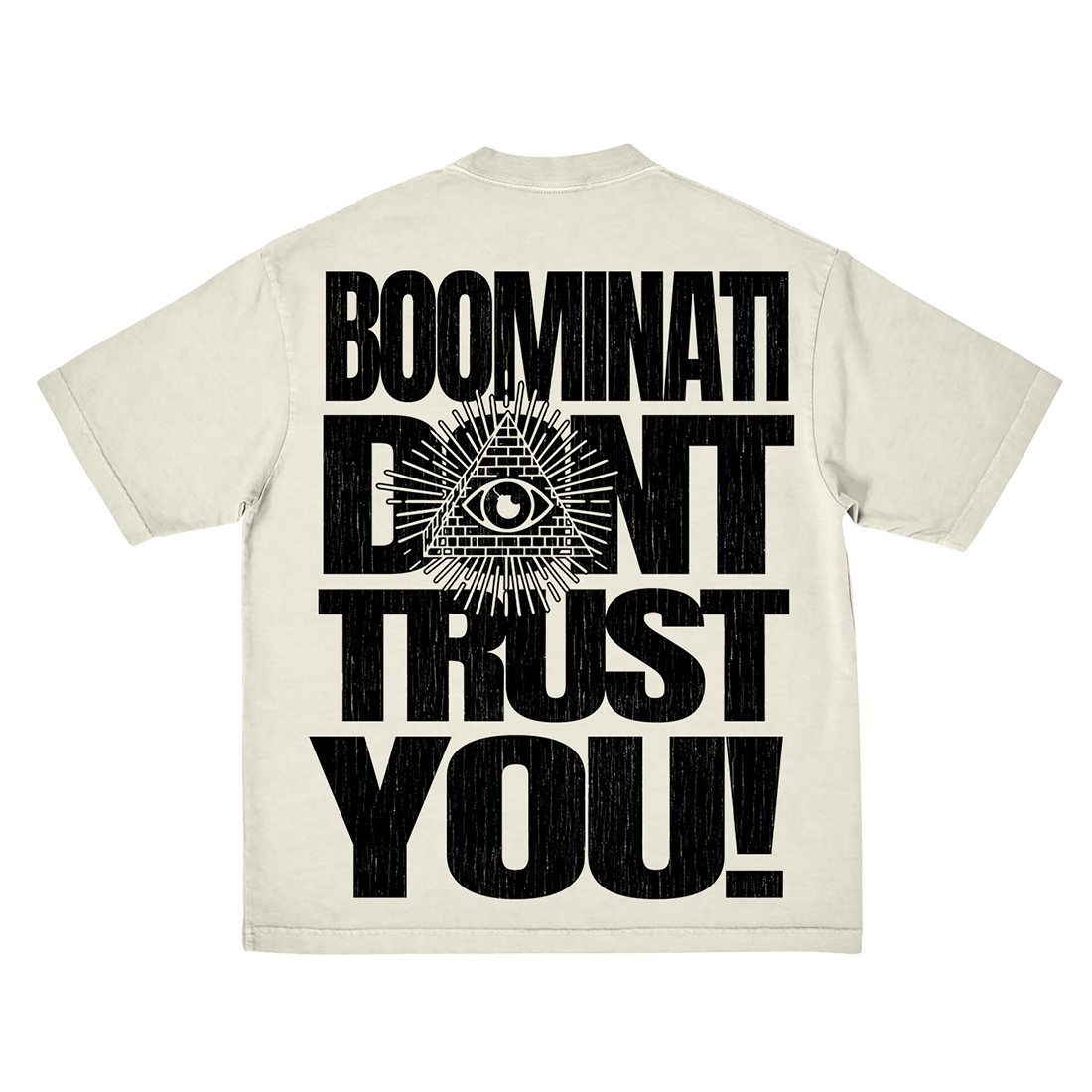 BOOMINATI DON'T TRUST YOU TEE WHITE back